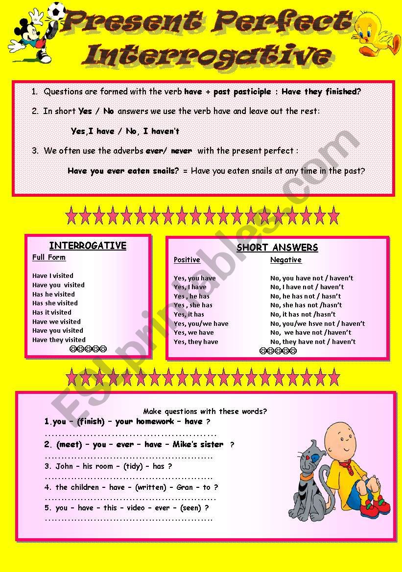 PRESENT PERFECT INTERROGATIVE FORM AND SHORT ANSWERS