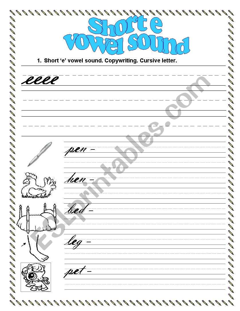 SHORT E VOWEL SOUND (PLANA-CURSIVE LETTER)