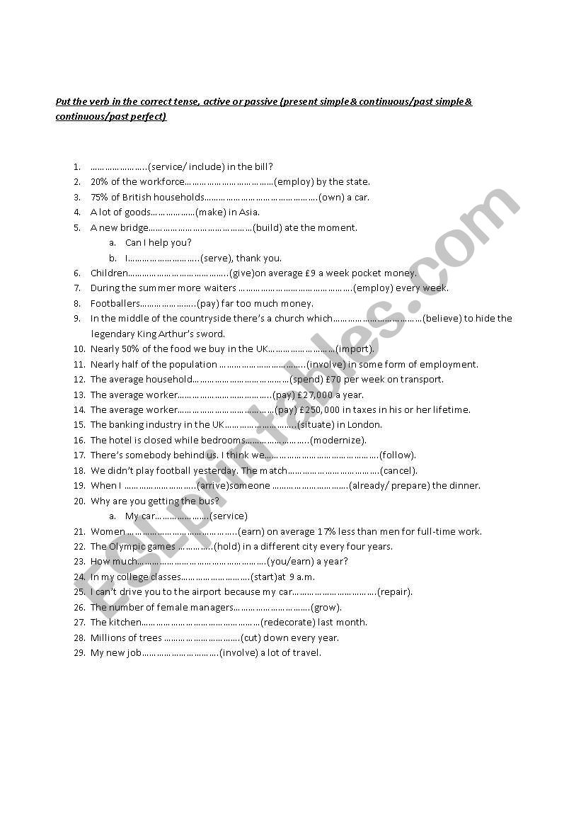 active-passive present/past (simple&continuous)/ past perfect