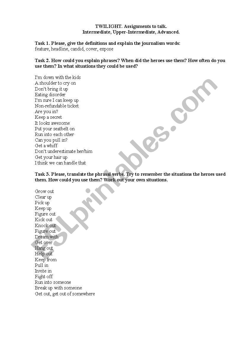 TWILIGHT. Spoken activities: phrasal verbs, idioms, journalism definitions