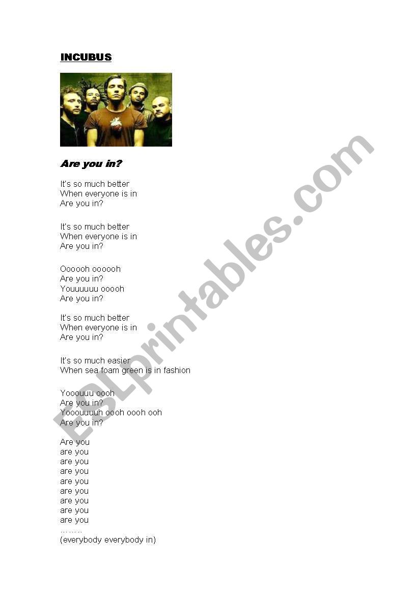 Are you in? Song by incubus worksheet