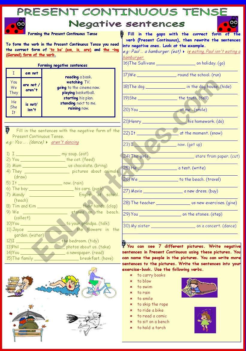 Present Continuous Tense * Negative sentences * 3 pages * 9 tasks * with key * fully editable