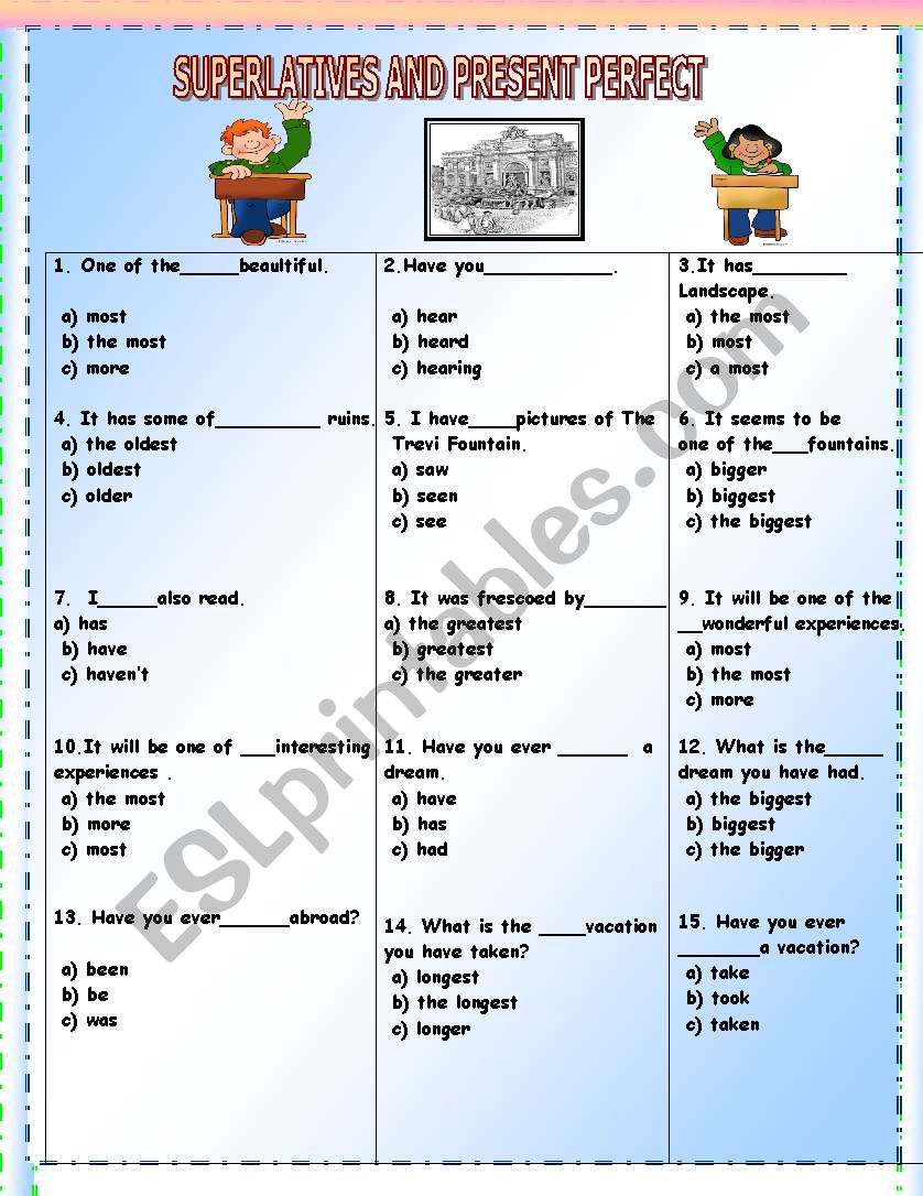 SUPERLATIVES AND PRESENT PERFECT