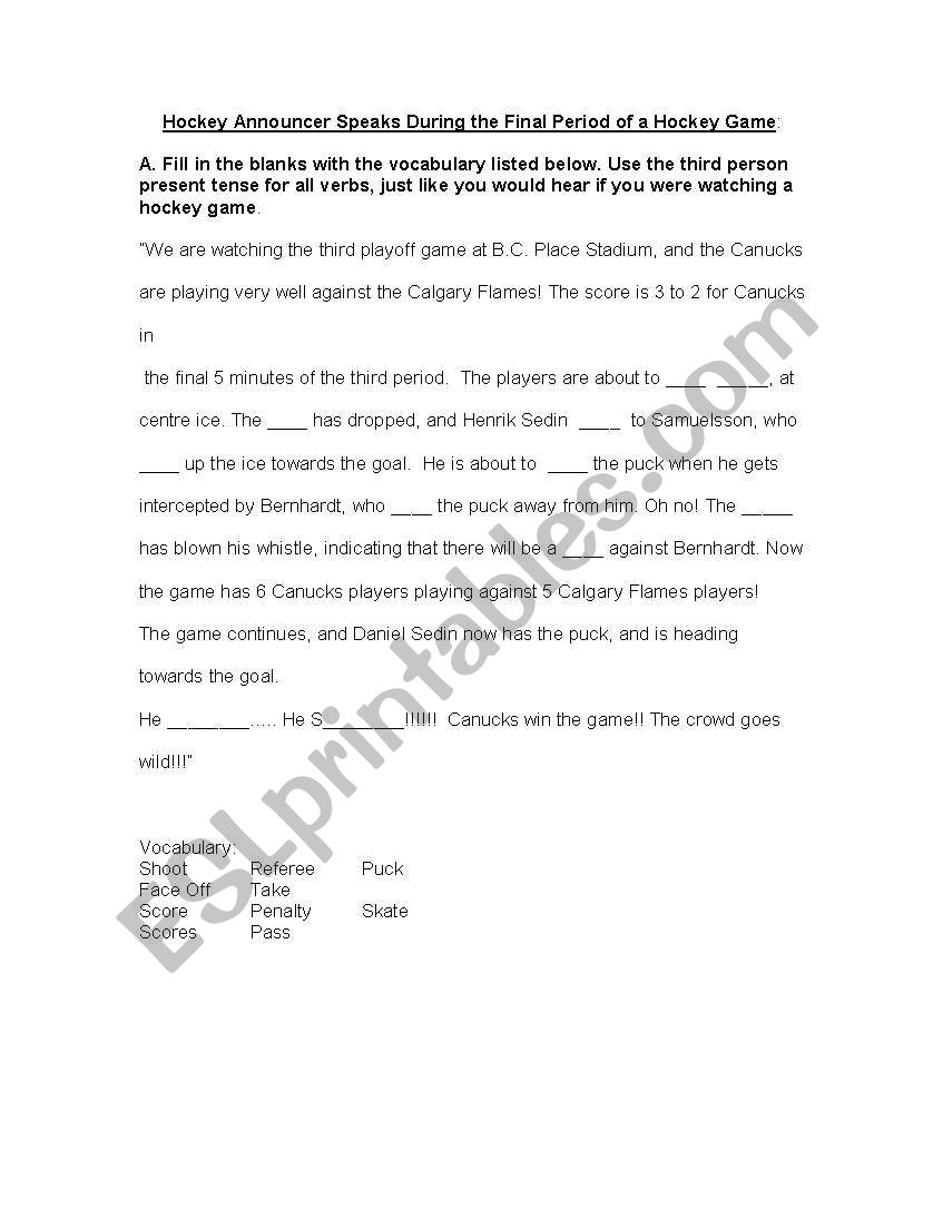Hockey Exercise- Using third person present tense