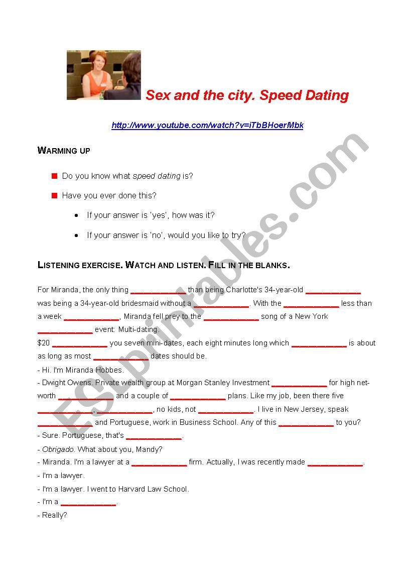 Sex and the city. Speed dating. Listening