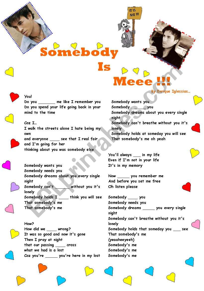 Somebody is me (song) worksheet