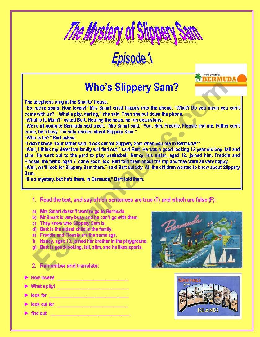 The Mystery of Slippery Sam: Episode 1