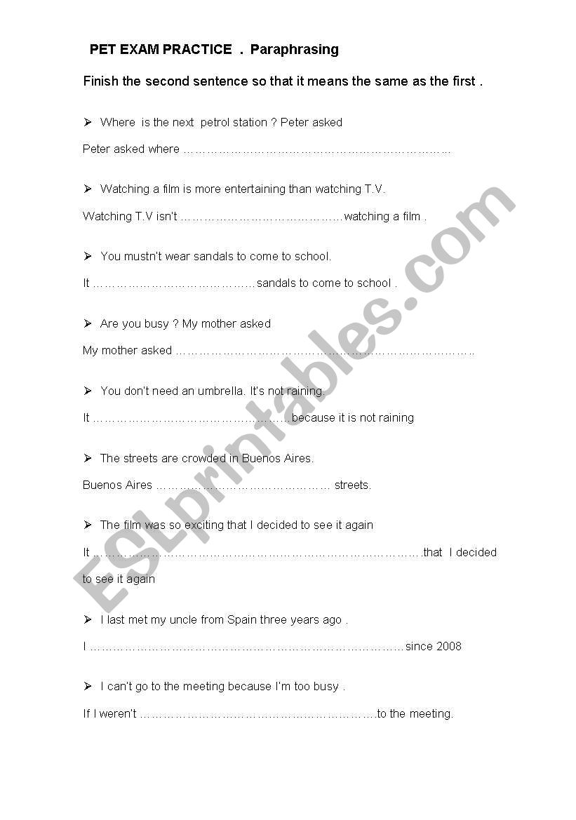 Pet exam Practice  -Sentence transformation .