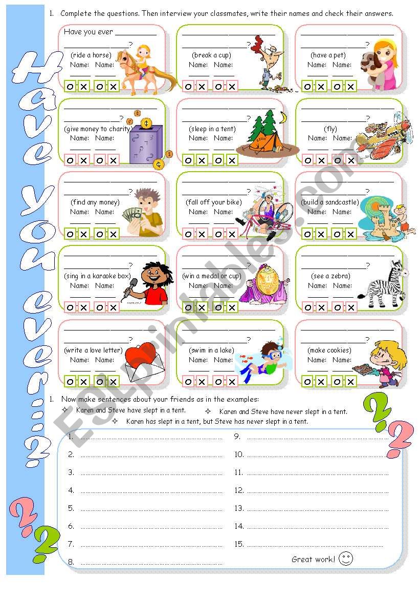Have You Ever, Interview Classmates and Write Affirmatibe & Negative Sentences About Them.