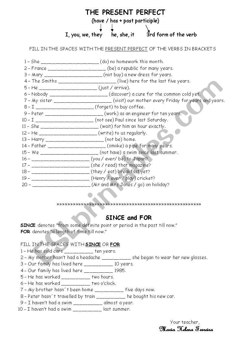 The Present Perfect + since / for