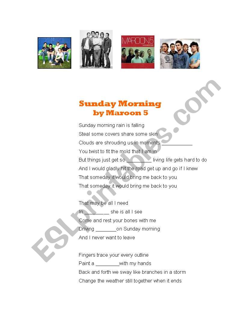 Song gap-fill (Sunday Morning by Maroon 5)