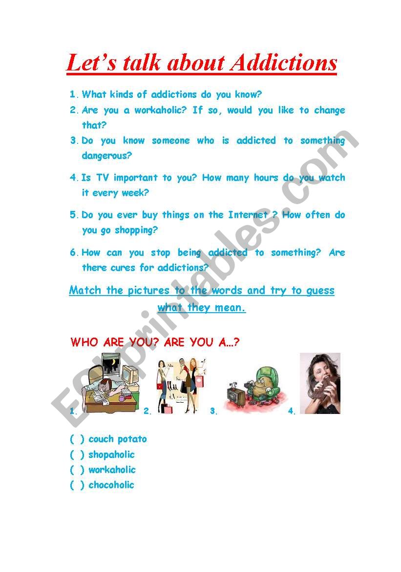 Talking about addictions!! worksheet