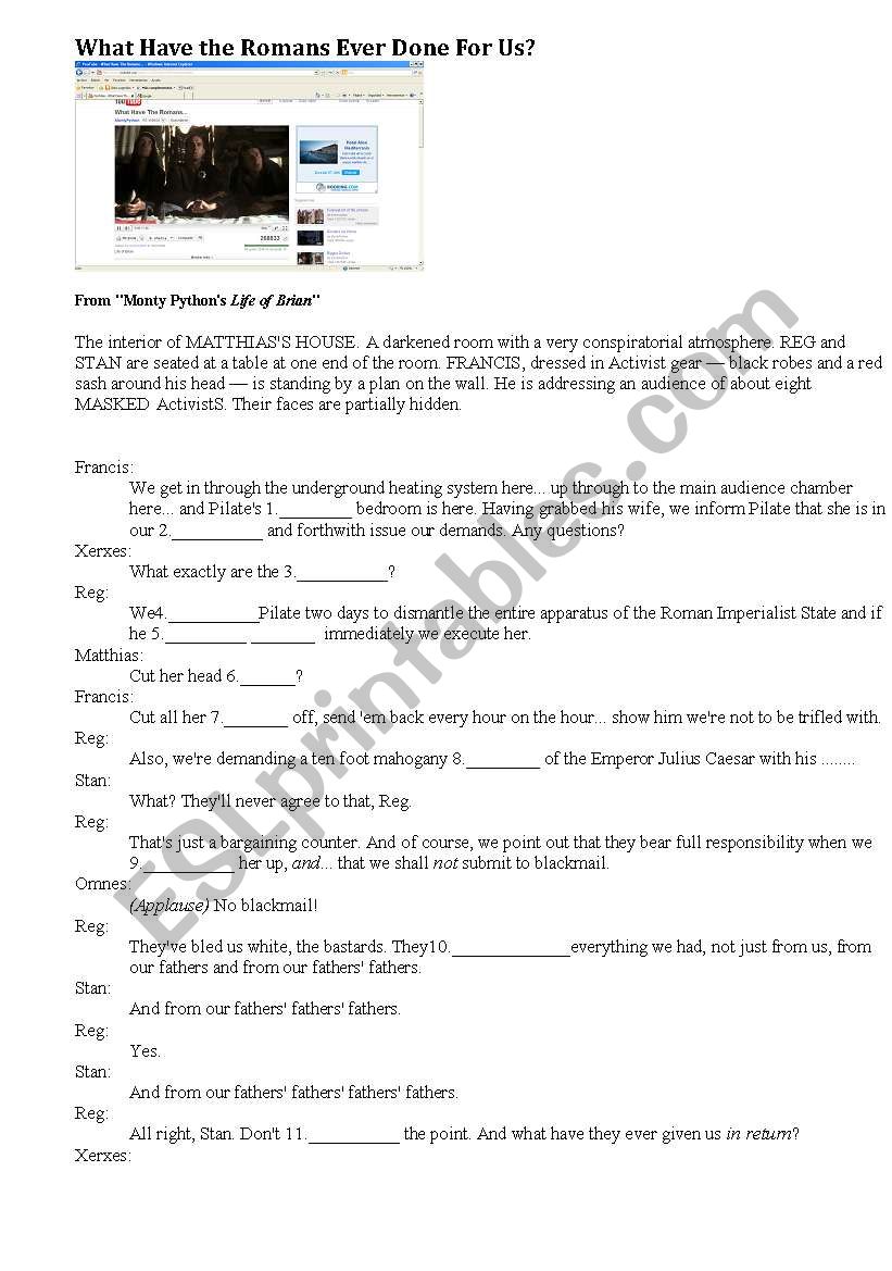 What have the Romans done for us? Monty PythonÂ´s famous video clip.