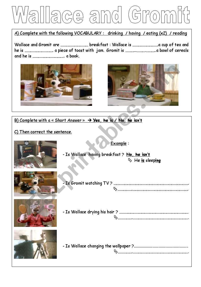 WALLACE and GROMIT BE+ ING Worksheet NÂ°1