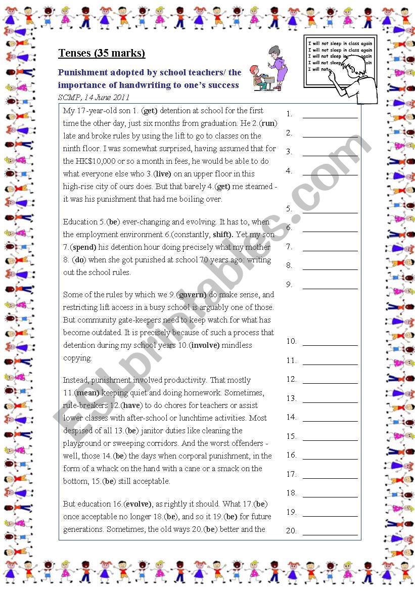 Tenses (35 marks) Classroom punishment adopted by teachers/ importance of handwriting to ones success 