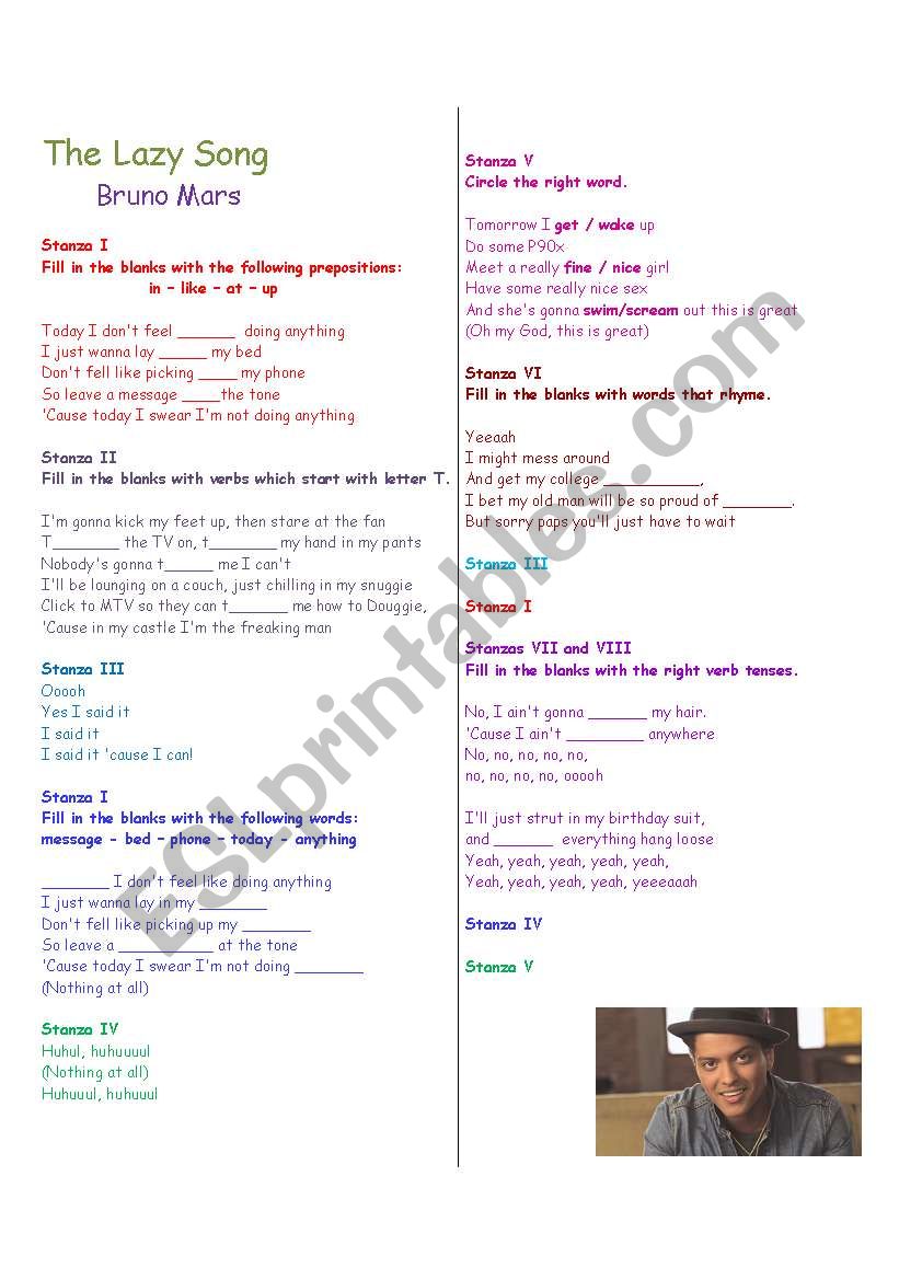 Working with verb tenses and prepositions :  The Lazy Song (Bruno Mars) . Fully editable !!! With B&W copy and answer key