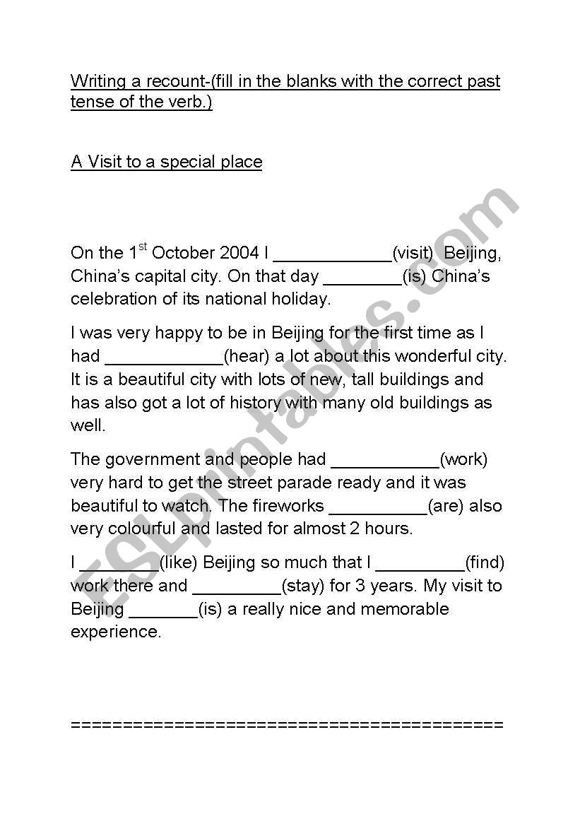 Practise in writing a recount and practise in using the past tense