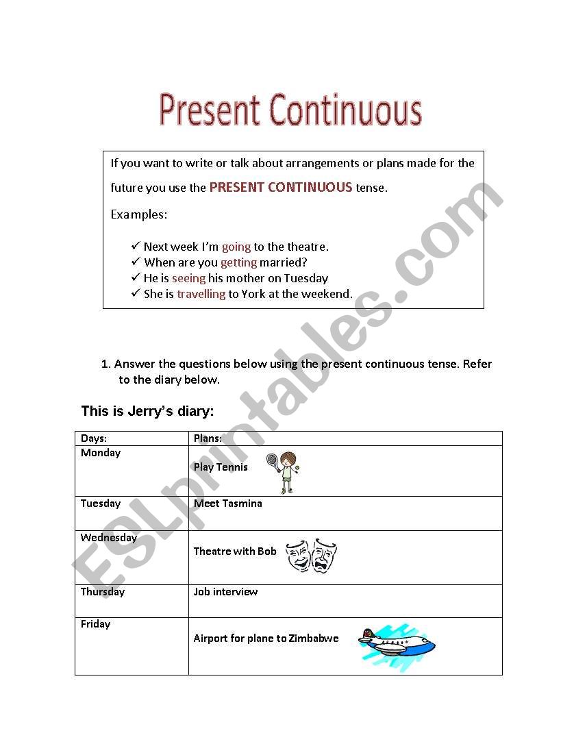 Present continuous for future arrangements