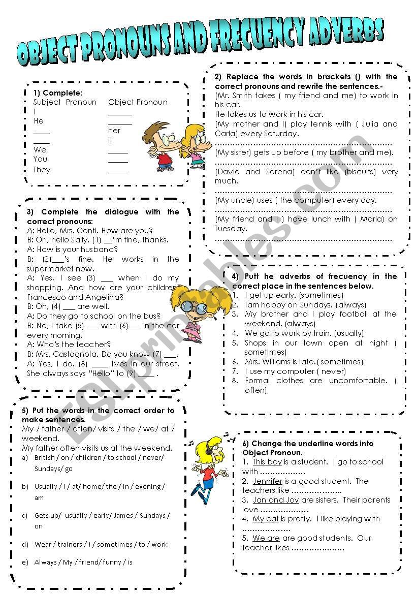 Object pronouns and Frecuency Adverbs.