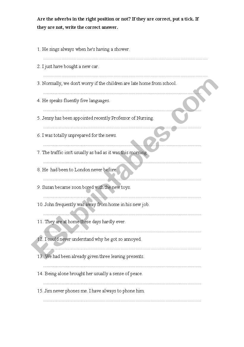 Are the adverbs in the right position