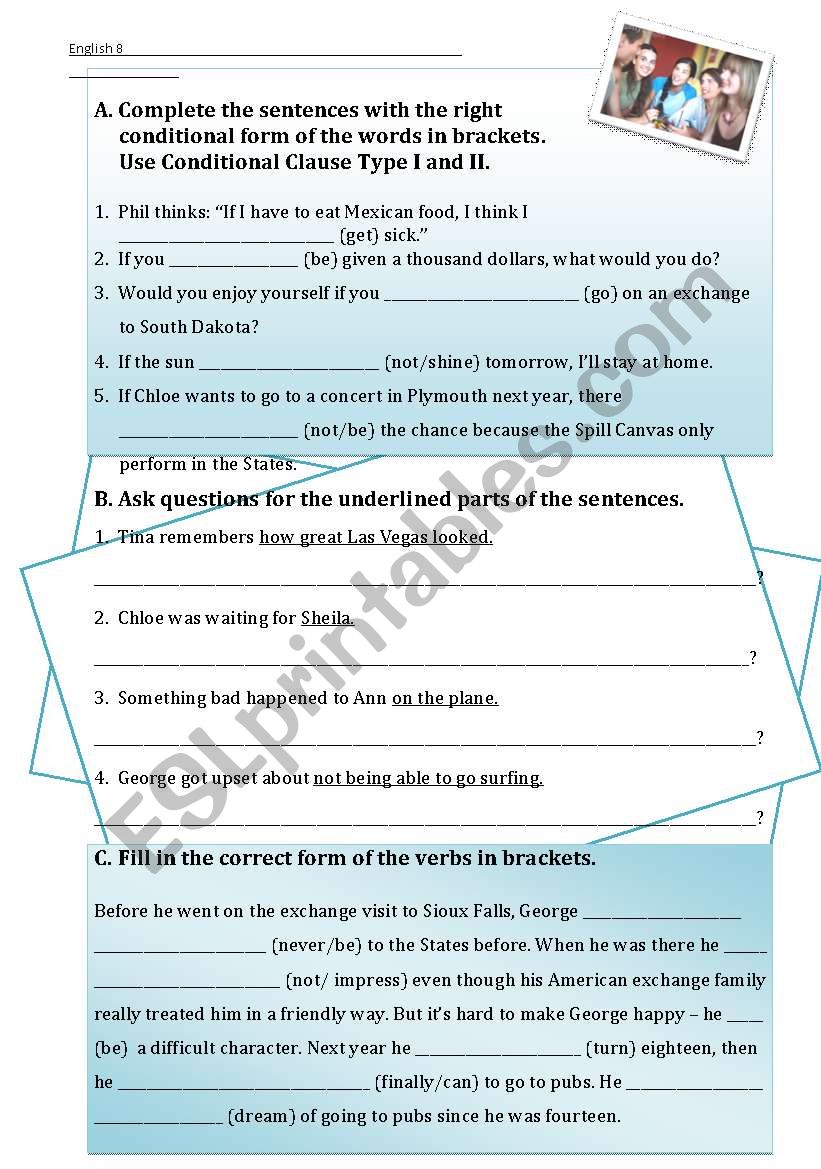 Exercises - Conditionals I and II, Questions, Mixed Tenses