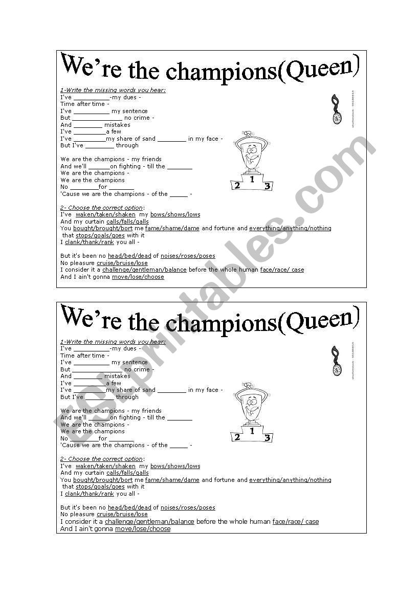 we re the champions song(present perfect)