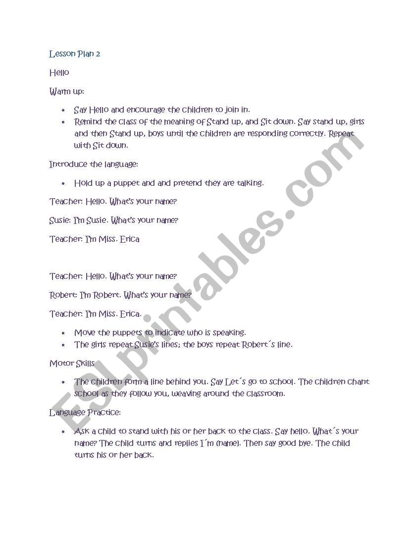 Lesson Plan 2 Hello. Language focus: Hello, whats your name?