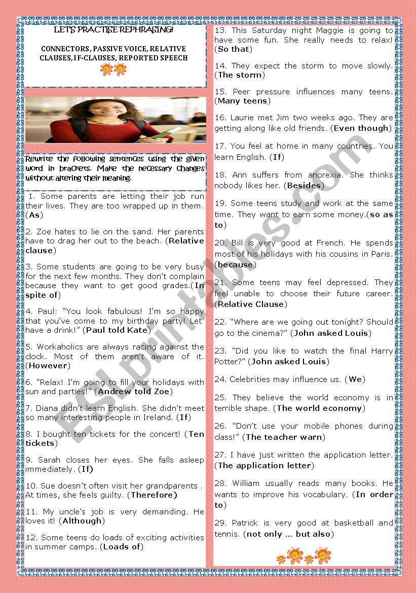 LETÂ´S PRACTISE REPHRASING! PASSIVE VOICE, IF-CLAUSES, CONNECTORS, RELATIVE CLAUSES , REPORTED SPEECH