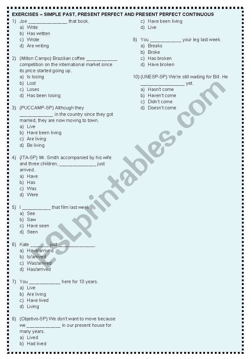 PRESENT PERFECT AND PRESENT PERFECT CONTINUOUS EXERCISES