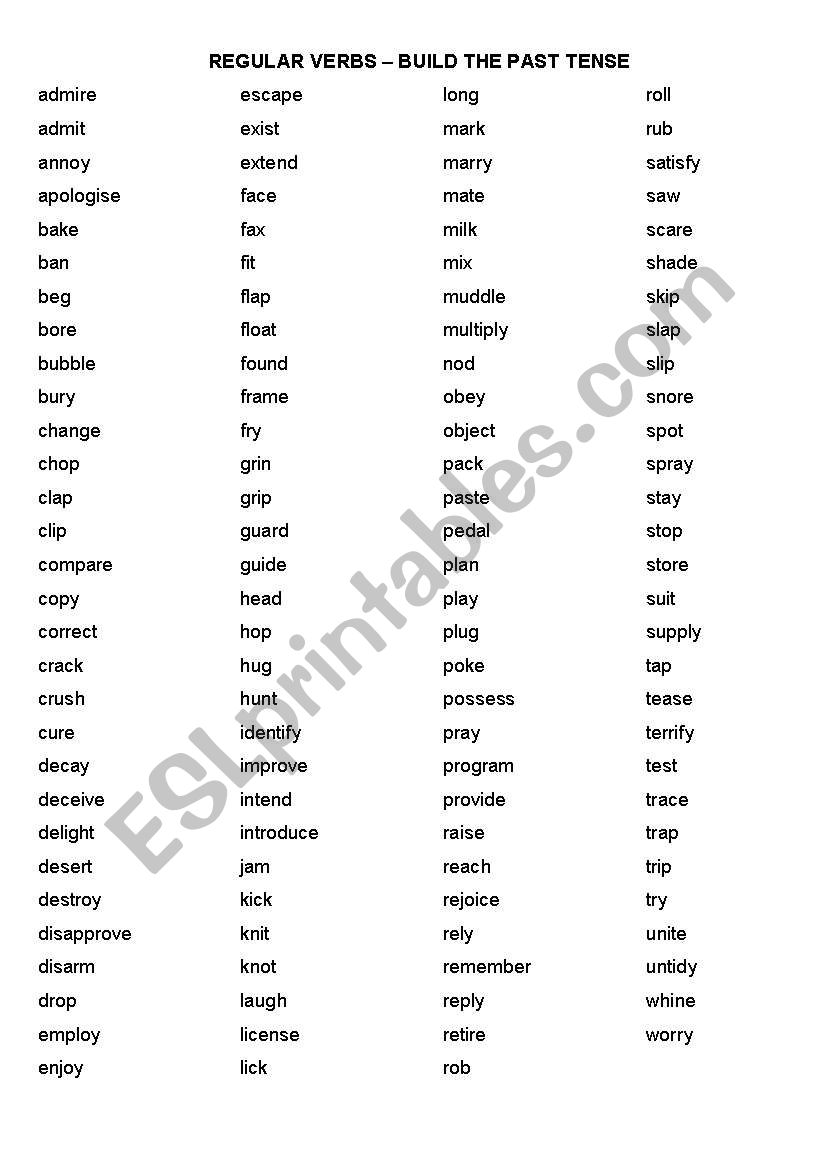 Regular Verbs. Build the past tense in these 120 verbs of all kinds