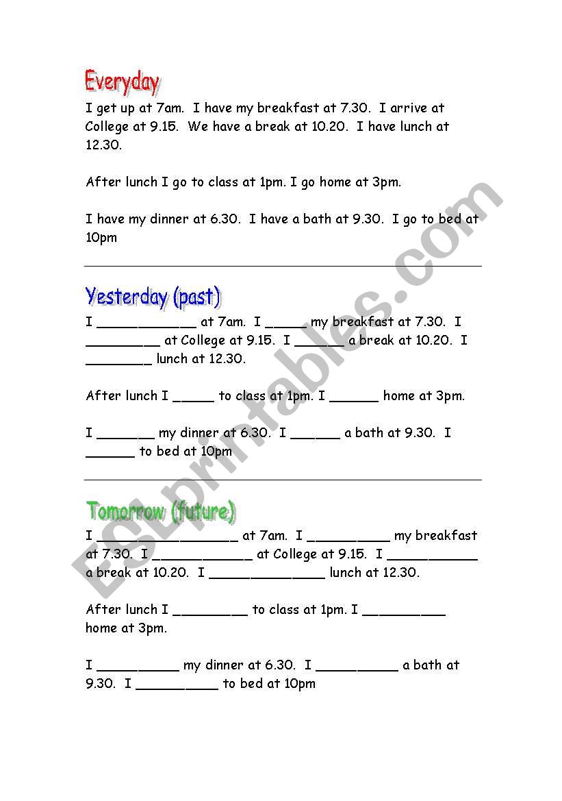 Present - past - future - daily routine