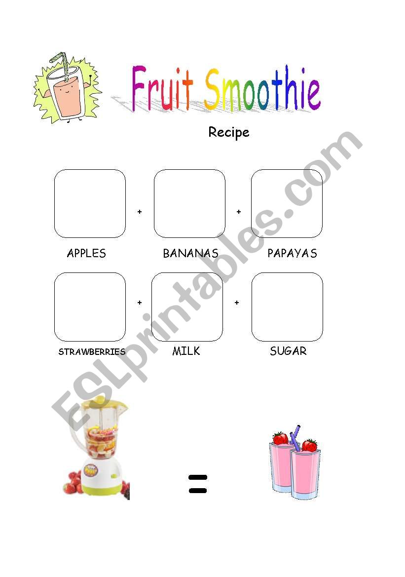 Recipe: Fruit Smoothie worksheet