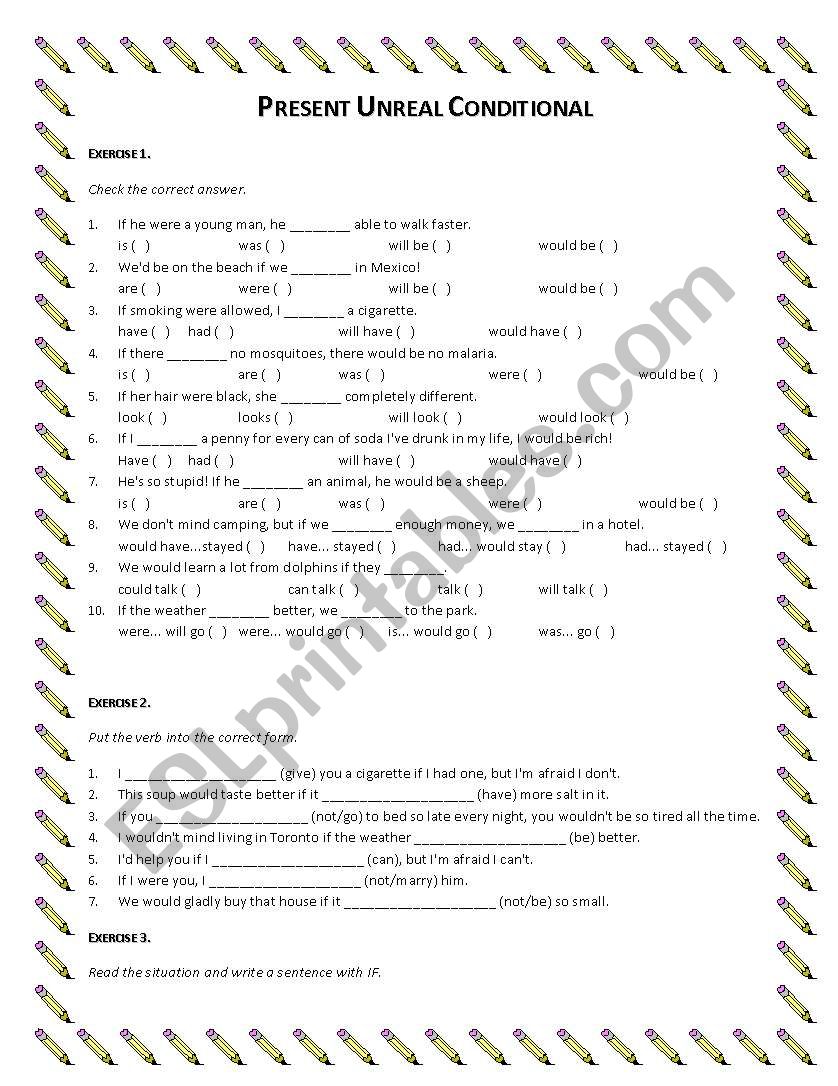 Present Unreal Conditional Exercises