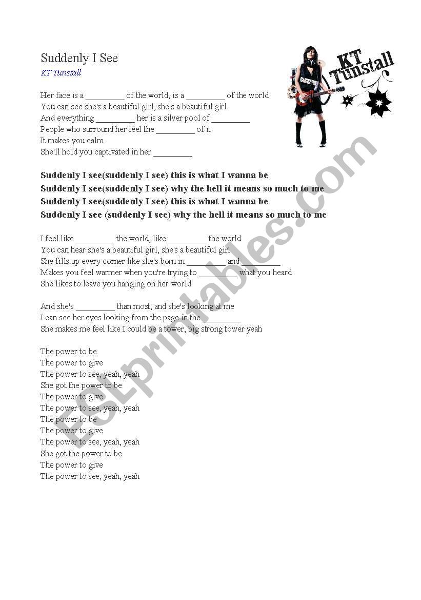 Suddenly I See - KT Tunstall worksheet