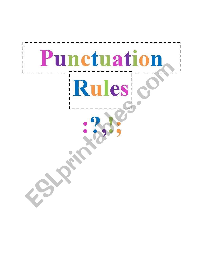 Beginning Punctuation Rules 1-10 (visuals)
