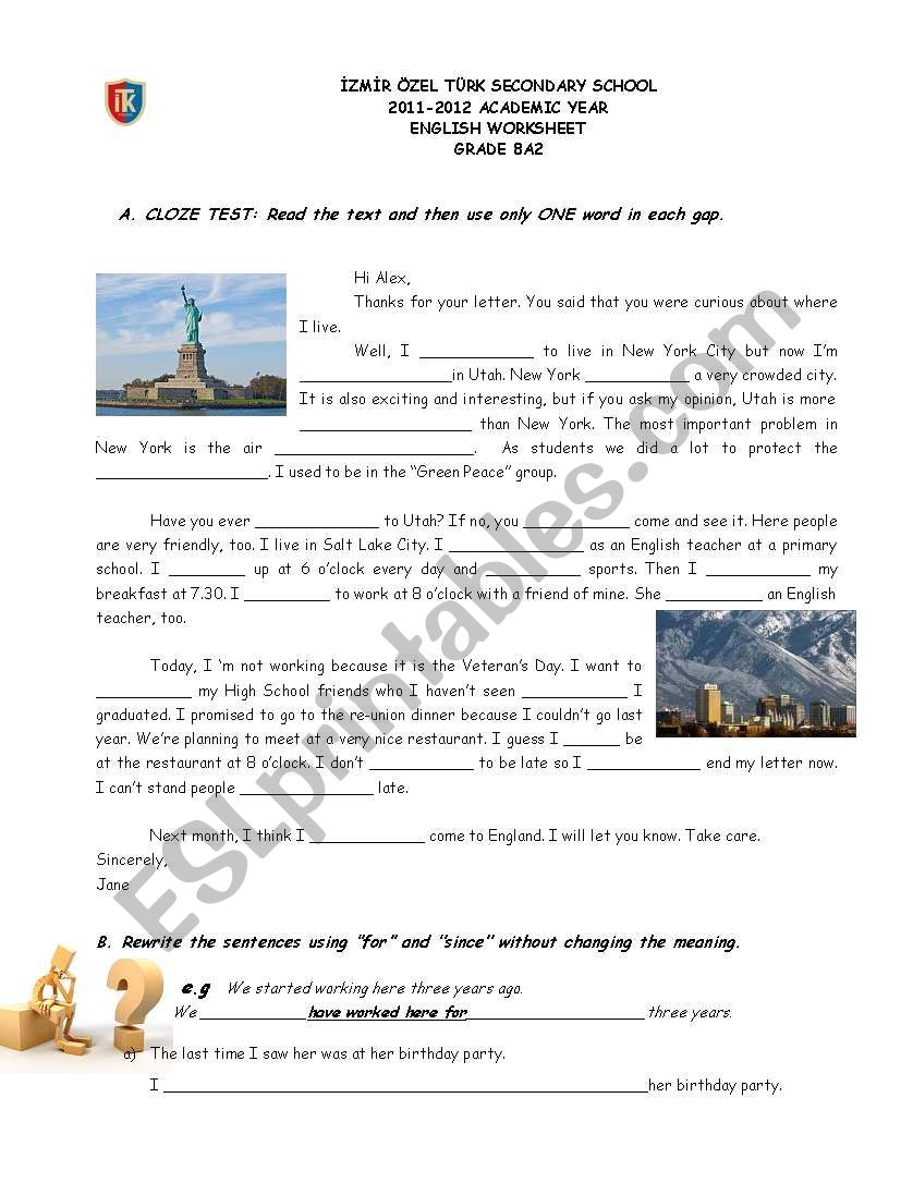 worksheet on cloze test / for-since /  gerund-inf. /vocabulary
