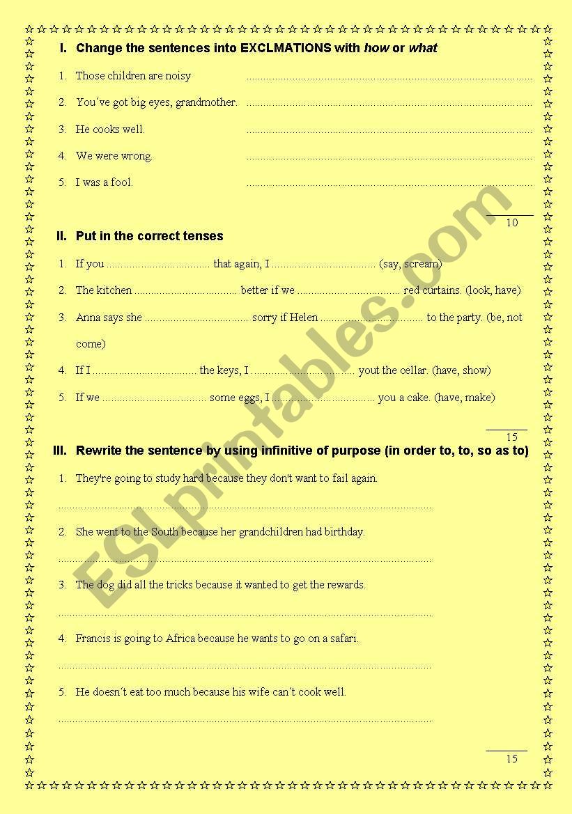 Test - exclamation, infinitive of purpose and conditional clauses