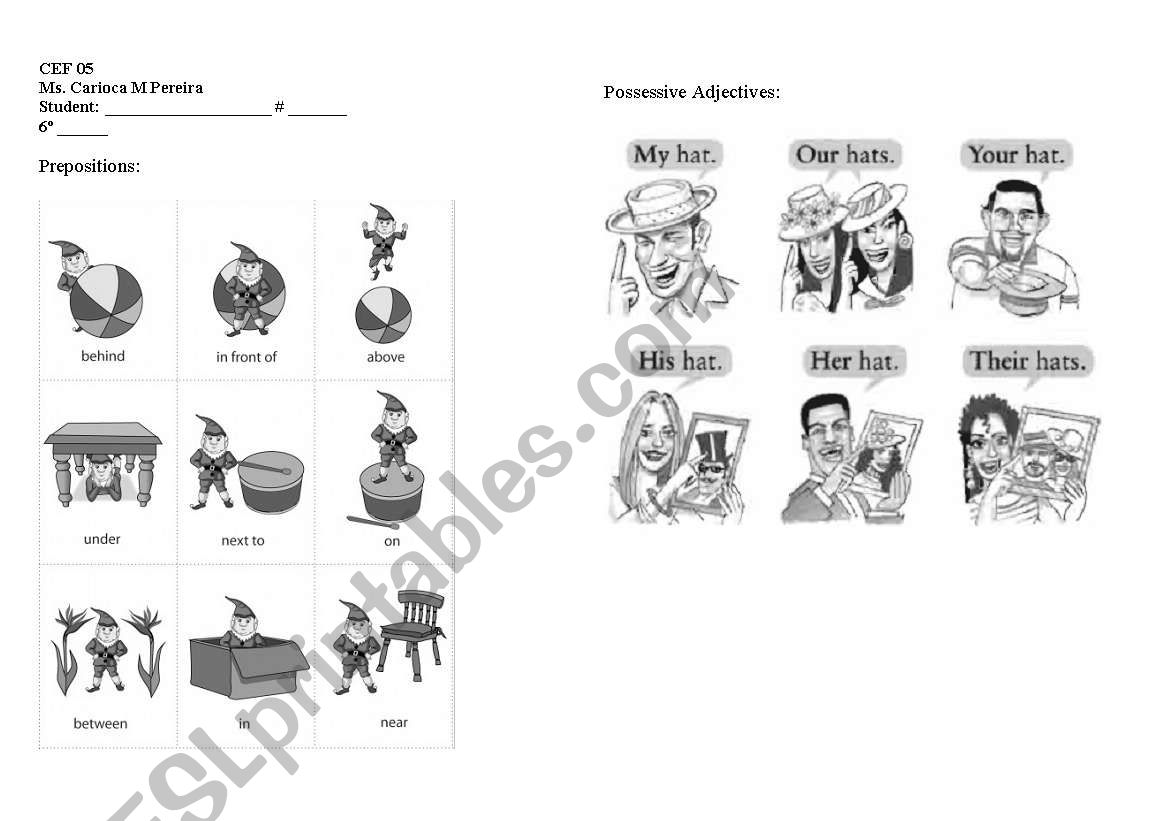 Prepositions of position and Possessive Adjectives