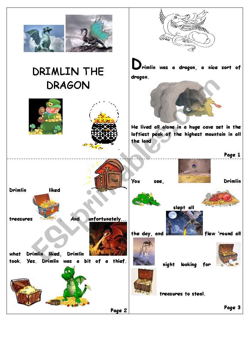 Drimlin the dragon. A tale of a dragon who loved gold.
