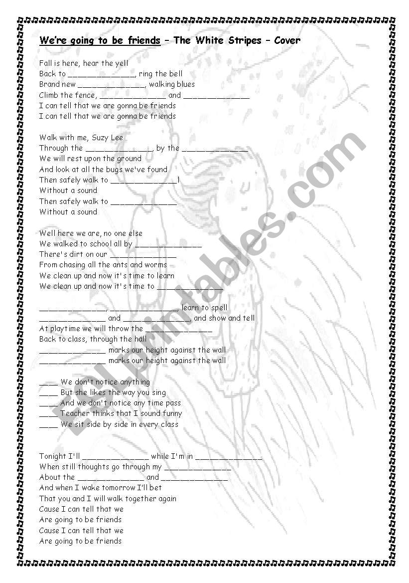 song lyrics we´re going to be friends - ESL worksheet by anxela