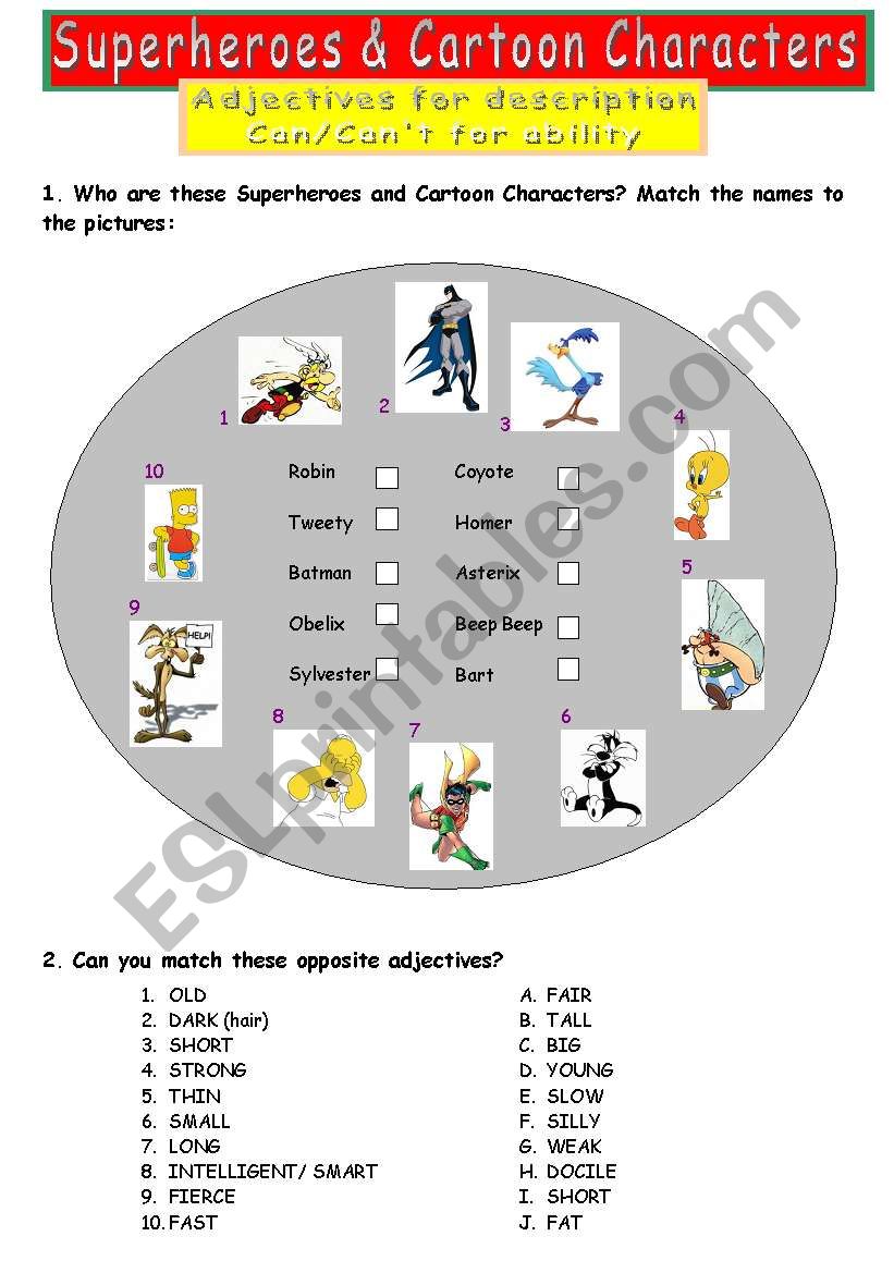 Superheroes&Cartoon Characters: Adjectives for description&Can/Cant for ability