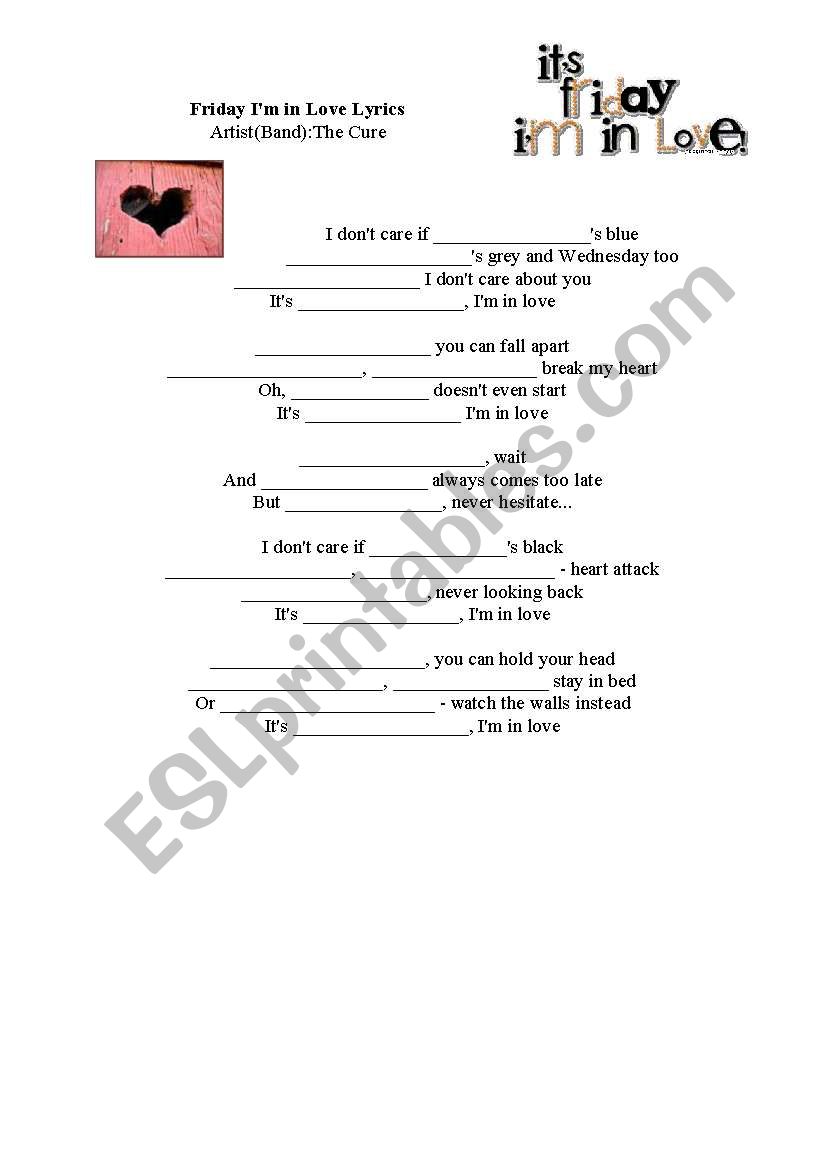 Song: Friday Im in Love worksheet