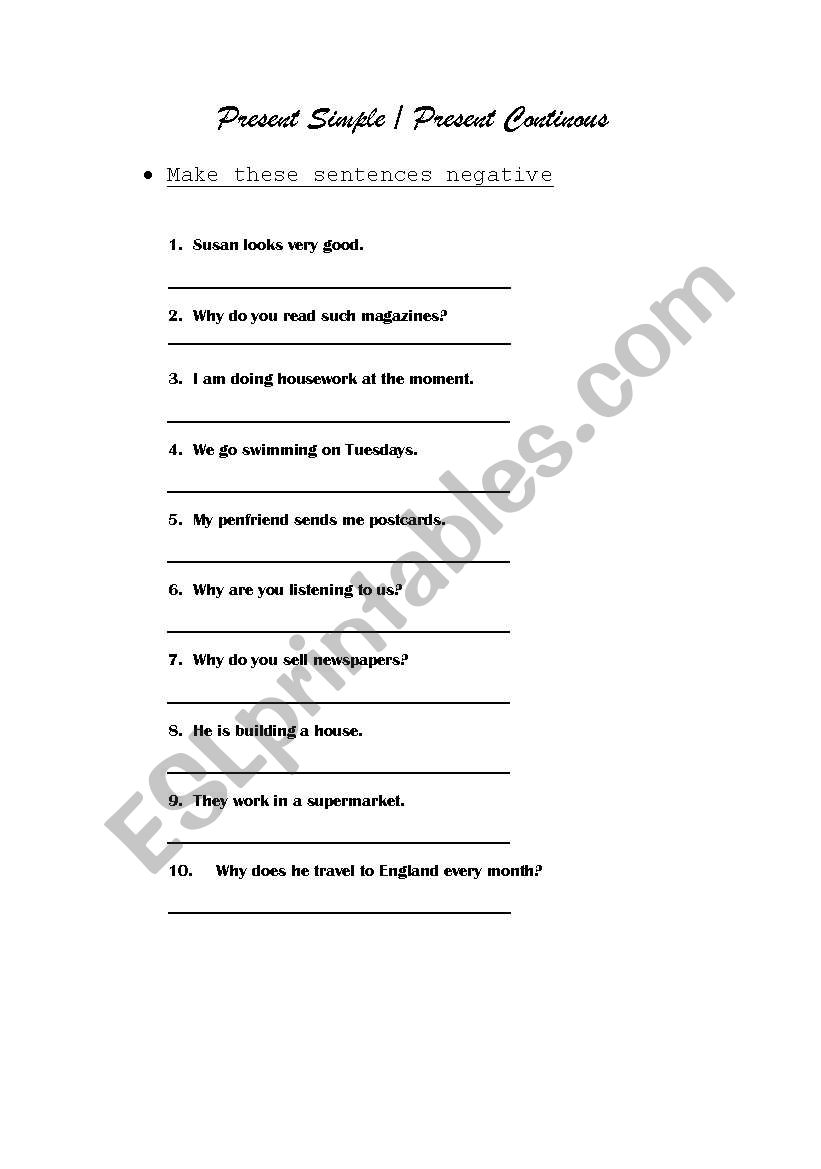 PRESENT SIMPLE AND CONTINUOUS (NEGATIVE)