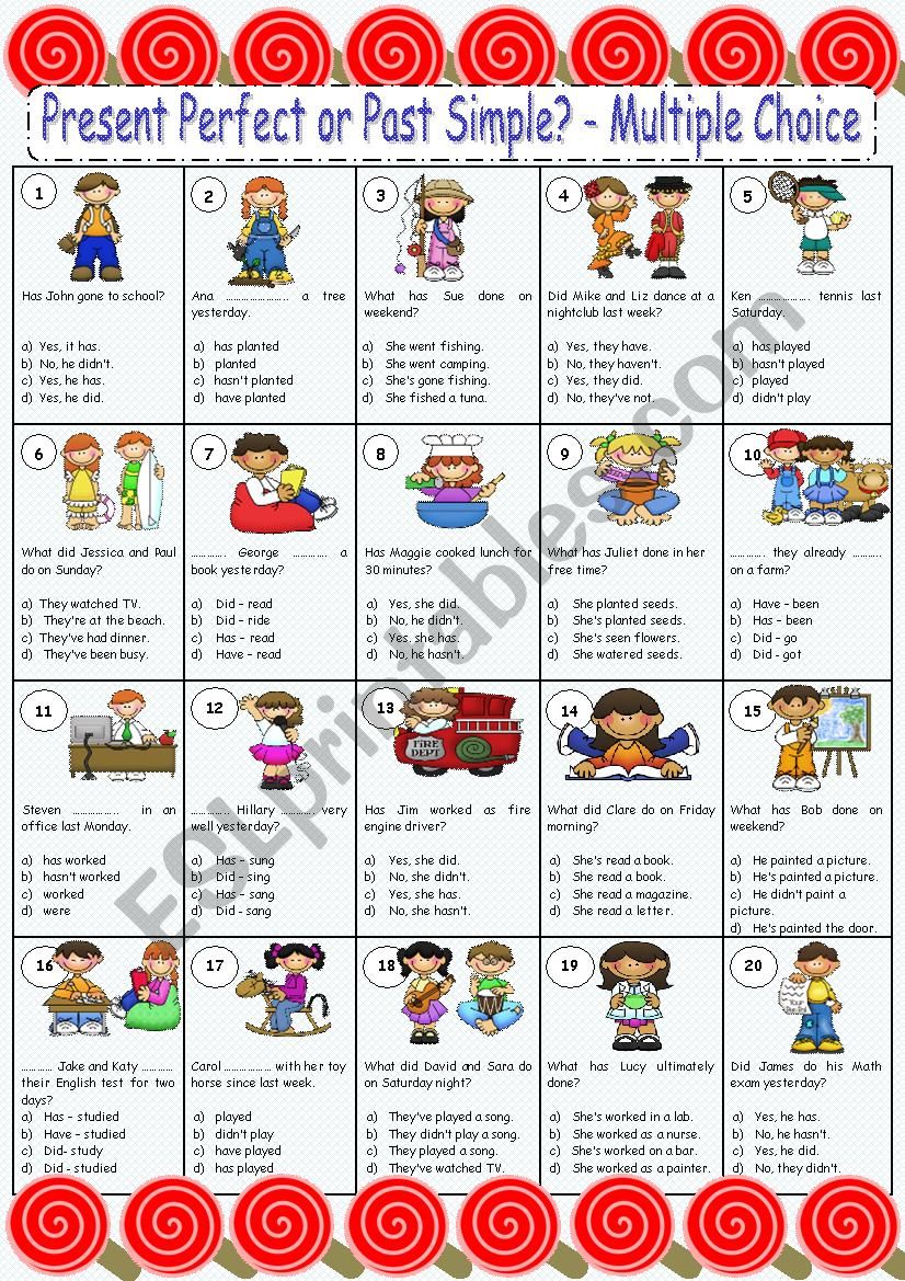 PRESENT PERFECT OR PAST SIMPLE? - MULTIPLE CHOICE