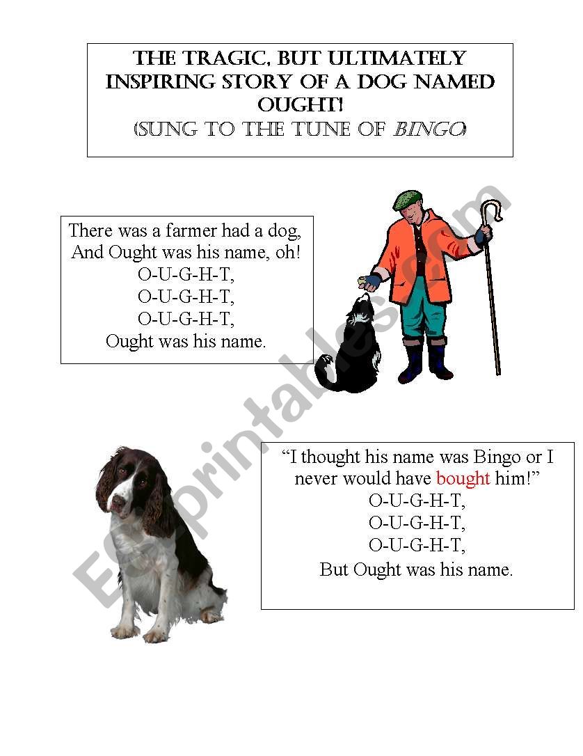 A Dog Named Ought (sung to the tune of B-I-N-G-O)