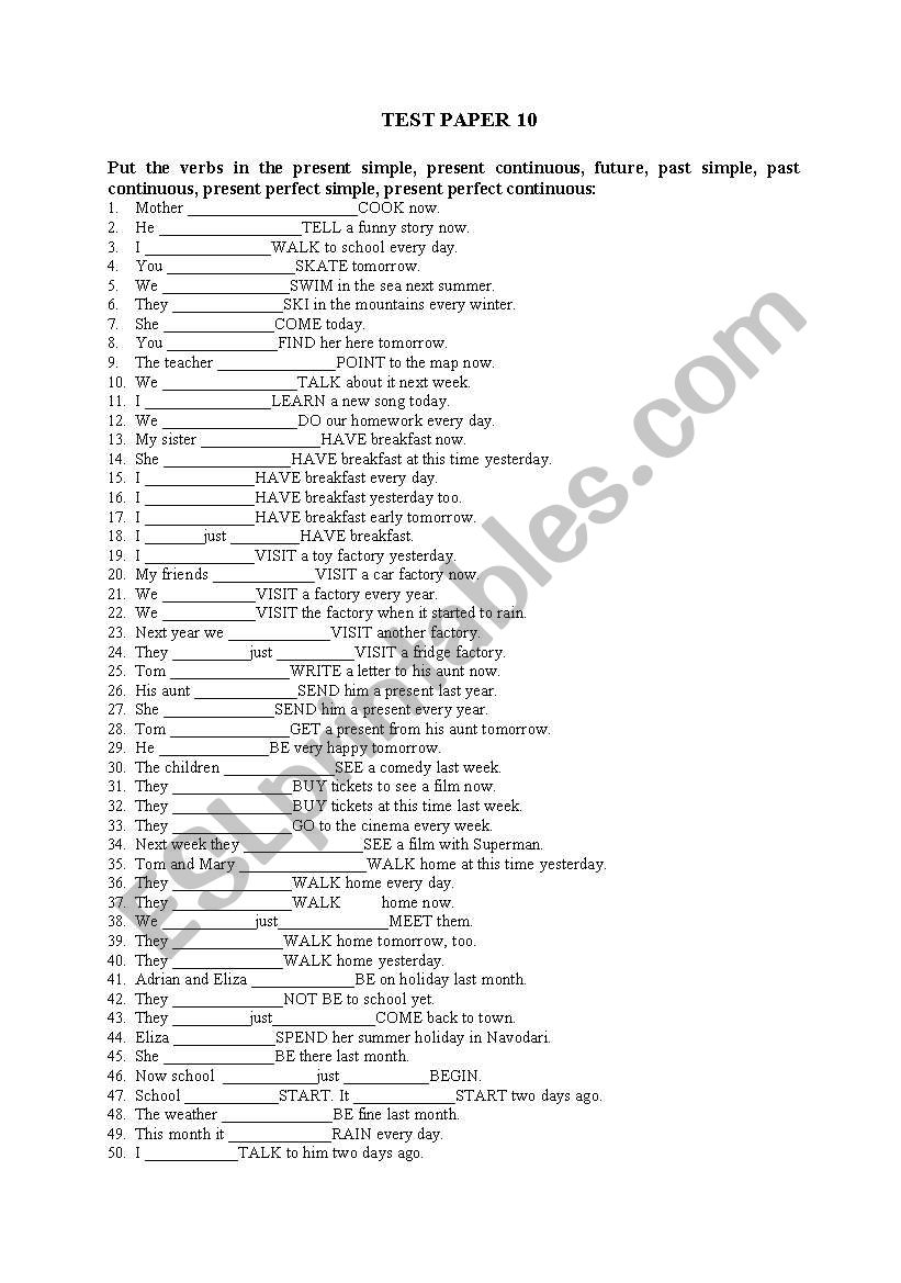 Present Simple and Continuous, Present Perfect Simple and Continuous, Past Simple