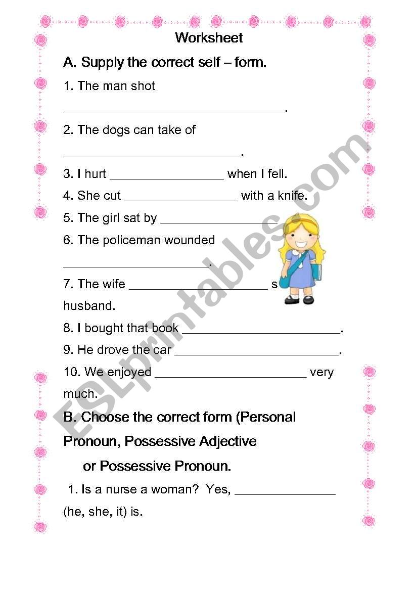 B. Choose the correct form (Personal Pronoun, Possessive Adjective  or Possessive Pronoun.