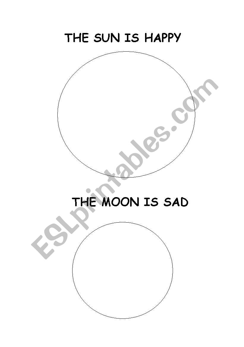 THE SUN IS HAPPY, THE MOON IS SAD