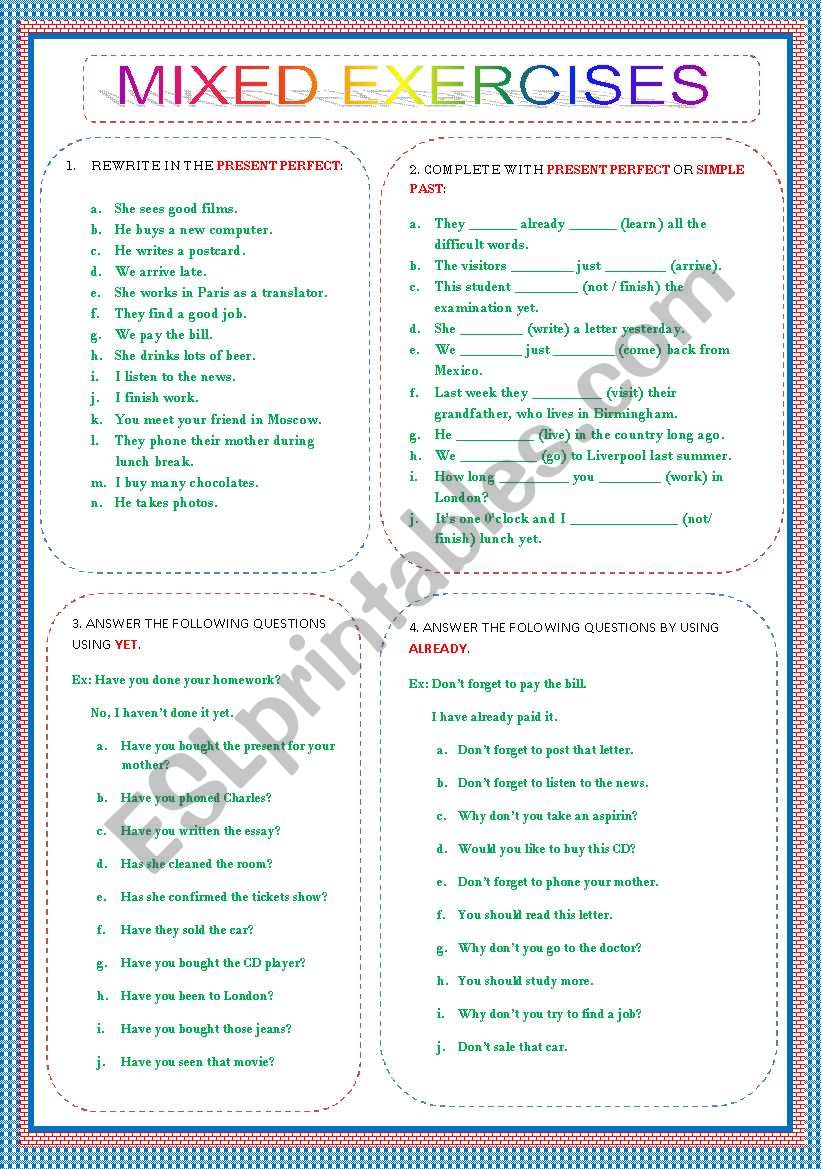 MIXED EXERCISES - PRESENT PERFECT + ALREADY + YET