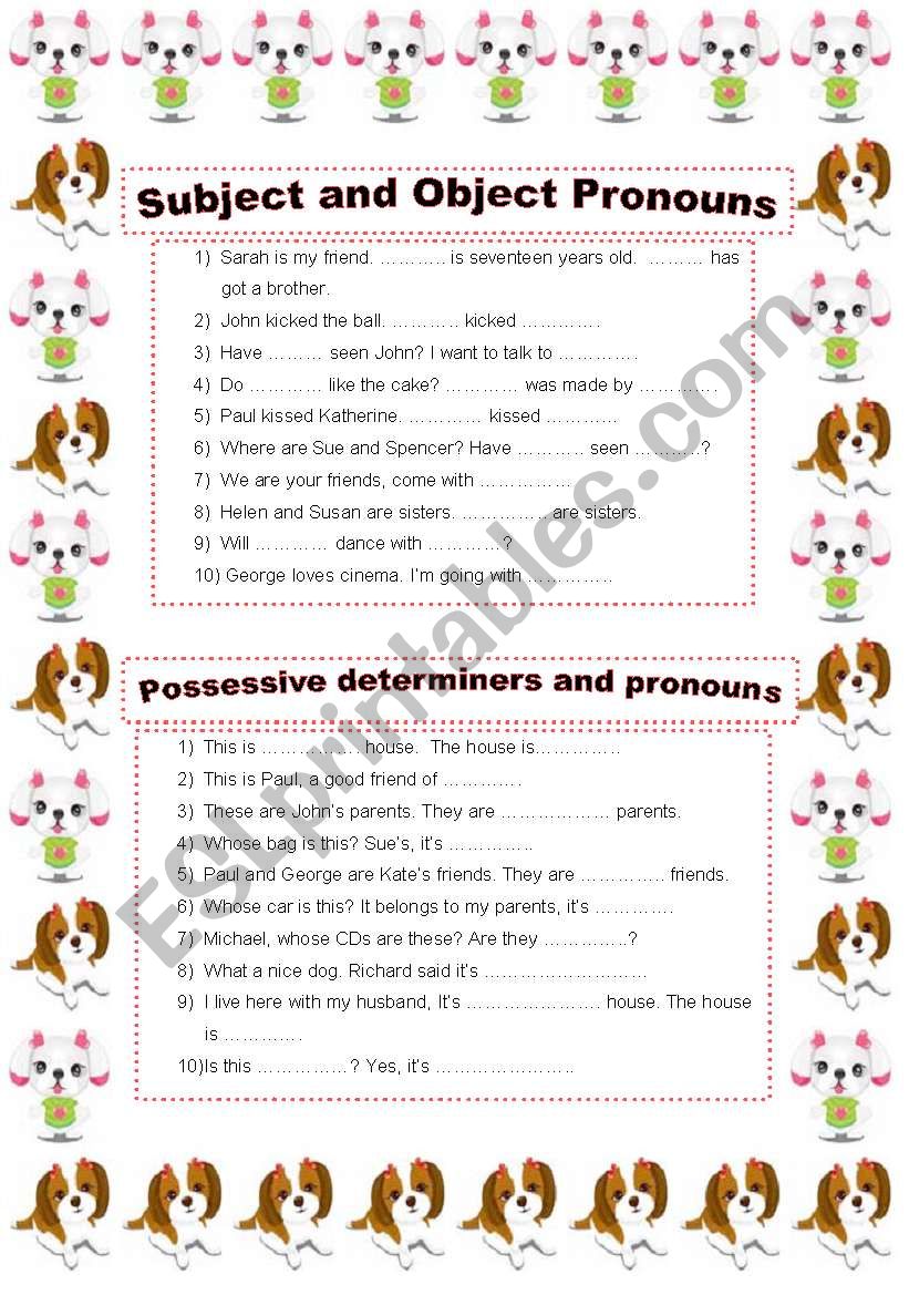 Subject/object pronouns Possessive determiners/pronouns